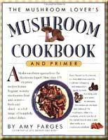 The Mushroom Lover's Mushroom Cookbook